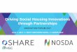 Driving Social Housing Innovations through Partnerships · 2017-06-14 · Driving Social Housing Innovations through Partnerships ... Driving Social Housing Innovations through Partnerships