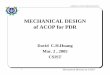 MECHANICAL DESIGN of ACOP for PDR · 28 Mechanical Division in CSIST AMS02-ACOP-MECHANICS Mechanical Design (Conti.2) • Materials Mechanical parts of FM and QM will be fabricated