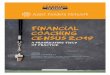 FINANCIAL COACHING CENSUS 2019 · 2019-08-12 · coaching, the varying challenges of a developing field, and a growing consensus of a field moving forward together in measuring the