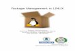 Package Management in LINUX - Fedorafedoraproject.org/w/uploads/c/c1/PackageManagementLINUX_misaakidis.pdf · Package Management in LINUX – Isaakidis Marios 2 The following procedure
