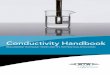 Conductivity Handbook - Xylem Analytics · ago resulted in a universal measurement cell which still sets the bench-mark today. Conductivity is mostly measured in industrial applications,
