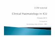 Dr Sandy Ho Hematology, Dept of M & G, PMHhksccm.org/files/Presentations/Clinical_Haemat_in_ICU_compressed.pdfPost HSCT complications Thrombocytopenia for ICU care Management of uraemic