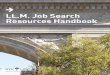 LL.M. Job Search Resources Handbook · review. The resume and cover letter sections of the LLM Job Search Resources Handbook provide detailed instruction and helpful examples; students