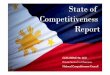 State of Competitiveness Report - Canadian Chamber of ...cancham.com.ph/.../State-of-Competitiveness-Report... · Benchmark against key global competitiveness indices Map each indicator