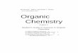 Organic Chemistry · Organic Chemistry - Ch 0 3 Daley & Daley Chapter 0 Student's Guide to Success in Organic Chemistry Chapter Outline 0.1 What is Organic Chemistry? A brief history