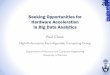 Seeking Opportunities for Hardware Acceleration in Big ... · DNA sequencing (Dynamic Programming) 49x – 980x speedup ... Brown and Vranesic, Fundamentals of Digital Logic Design