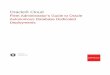 Oracle® Cloud Fleet Administrator’s Guide to Oracle ... · Access Control Within Dedicated Infrastructure 1-3 ... View Scheduled and Past Maintenance of an Autonomous Container