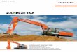 ZAXIS-5 series - Ardent Hirenew ZAXIS 210 is a sign of our commitment to minimising the impact of construction machinery on the environment in compliance with EU emission control Stage