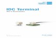 IDC Terminal EN - ERNI · IDC-Terminal AWG 24/1 IDC-Terminal AWG 24/7 - 26/7 IDC-Terminal AWG 22/7 Climate category DIN EN 60068-1 test b-55/150/56 Temperature range -55/+150 °C