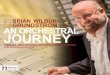 BRIAN WILBUR GRUNDSTROM AN ORCHESTRAL JOURNEY · 5 CHENONCEAU Commissioned by Max Lifchitz and North/South Consonance flute, oboe, clarinet, bassoon, horn, strings Chenonceau, one