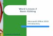 Word Lesson 2 Basic Editing - ts091.k12.sd.us Lesson 02.pdf · Lesson 2 5 Pasewark & Pasewark Microsoft Office 2010 Introductory Editing Text In this lesson, you will learn how to
