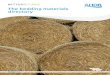 The bedding materials directory - beefandlamb.ahdb.org.uk · bedding desiccant and should not be used as a bedding by itself. Lime ash has a high pH of 9.4 to 12.9 and so must be