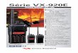 Portatifs radio VHF/UHF VX-920E SERIES Série VX-920E · 2019-04-12 · VX-920E SÉRIE Taille réelle Fiabilité, robustesse et interopérabilité hors pair. Les portatifs Série