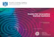 Centre for Innovative Human Systems– banking, autonomous vehicles, robots for the elderly, etc. This brings particular challenges – role delineation, handover between the human