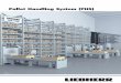 Pallet Handling System (PHS) - Liebherr Group...Liebherr-Pallet Handling System PHS 5 Safety Equipment Modular System Four sizes cover a wide range of applications. Within each size,