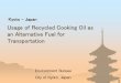 Usage of Recycled Cooking Oil as an Alternative Fuel for ... · Usage of Recycled Cooking Oil as an Alternative Fuel for Transportation. 2 Reclaimable, alternative fuel for light
