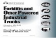 Forklifts and Other Powered Industrial Trucks...h t t p : / / w w w . l n i . w a . g o v / 04/07 Forklifts and Other Powered Industrial Trucks Chapter 296-863 WAC Other Rules that