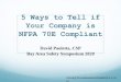 5 Ways to Know if Your Company is NFPA 70E Compliant · For complete NFPA 70 E and Electrical Safety Program support: - Program Writing -Program Implementation - NFPA 70E Training