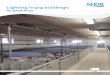 Lighting in pig buildings: In practice · AC-to-DC rectifier, or each lamp containing a rectifier within its body and electronics. Power conversion from AC to DC can cause energy