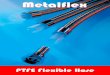 Metalflex · but convoluted on the outside, to combine the ease of assembly and high flow rates of a smooth bore hose with the flexibility and kink resistance of a convoluted hose