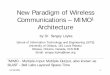New Paradigm of Wireless Communications – MIMO1sloyka/papers/2001/Presentation_MIMO.pdf · New Paradigm of Wireless Communications – MIMO1 Architecture 1MIMO - Multiple-Input