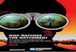 WHO WATCHES THE WATCHMEN? · Who Watches the Watchmen?.1 It demonstrated a serious breakdown of the Roundtable on Sustainable Palm Oil’s (RSPO) assurance and certification system