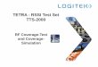 TETRA - RSSI Test Set TTS-2000 · 2018-07-24 · Base o fijar los niveles -dBm para comprobar el comportamiento de su red en condiciones extremas. • El TTS-2000 viene integrado