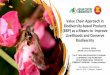 Value Chain Approach in Biodiversity-based Products (BBP ... · A technical cooperation module under the program ... plant/ginger and vine handicraft biodiversity value chains 