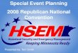 Special Event Planning 2008 Republican National Conventionwla.1-s.es/rnc-2008-homeland-security-planning.pdf · LIMITED DISTRIBUTION – FOR OFFICIAL USE ONLY 3 2008 Republican National