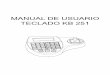 MANUAL DE USUARIO TECLADO KB 251 - texco2016docs.euroma.es/descargas/manuales/KB251-manual.pdf · Índice 1 SUMARIO..... 3