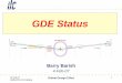 GDE Status - International Linear Collidernewsline.linearcollider.org/pdfs/GDE_Status_20070204.pdf2007/02/04  · GDE Status Barry Barish 4-Feb-07 04-Feb-07 GDE/ACFA Intro Beijing