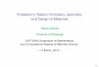 Problems in Pattern Formation, Geometry and Design of Materialslewicka/Lewicka_Talk_SIAM... · 2015-03-16 · Pattern formation, geometry and design of materials Manipulating the
