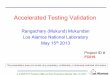 Accelerated Testing Validation - US Department of Energy · 2013-05-02 · U.S.DOE FCT Program AMR and Peer Evaluation Meeting May 15, 2013 Accelerated Testing Validation Rangachary