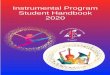 Instrumental Program Student Handbook 2020 · Percussion, Drums, Guitar (acoustic, electric and bass), Piano, and AMEB theory Strings (violin, viola, cello), and AMEB theory ... (Including