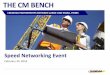 THE CM BENCH...Material/product plant and source inspection, geotechnical services, surveying and construction staking, geotechnical support, traffic handling support, construction