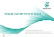 TYPICAL PROCESS SAFETY EVENTS IN WELLS... · •IWCF/ IADC Certification •Competent Supervisors •Frequent Drills •Barrier Ownership •Engineering Standards •Petronas Technical