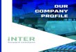 our Company PROFILE...source for inspiration, dare to make mistakes and learn from this to achieve success. This keeps us constantly developing ourselves and our solutions. We aim