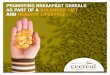 PROMOTING BREAKFAST CEREALS AS PART OF A BALANCED DIET … · PROMOTING BREAKFAST CEREALS AS PART OF A BALANCED DIETAND HEALTHY LIFESTYLE The Importance of Breakfast in Europe Today