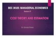 COST THEORY AND ESTIMATION - CA Sri Lanka · path in the first panel with w= $ 10 and r= $ 10 , the firm uses 4 units of labor 4L and 4 units of capital 4k and the minimum totalcost