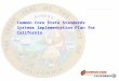 CCSS Systems Implementation Plan - Common Core State ...€¦  · Web viewTranslate the CCSS with CA additions into Spanish Publish and present in print and online the Spanish translation