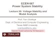 ECEN 667 Power System Stability · 2019-11-17 · ECEN 667 Power System Stability Lecture 20: Voltage Stability and Modal Analysis Prof. Tom Overbye Dept. of Electrical and Computer