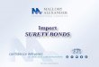 Import SURETY BONDS - Mallory Alexander International ...mallorygroup.com/training/CERTIFICATION_PROGRAM_SURETY_BONDS.pdfUpdating Importer Name & Address. 1. Ensure a valid POA with