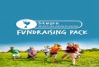FUNDRAISING PACK - Steps · Greenall’s Avenue Warrington Cheshire WA4 6HL ... HOW YOUR MONEY COULD HELP. WAYS OF GIVING TO STEPS ... Only home addresses please PLEDGED GIVEN AID