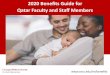 2020 enefits Guide for Qatar Faculty and Staff Members ·  2020 enefits Guide for Qatar Faculty and Staff Members