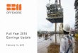 Full Year 2018 Earnings Update - SBM Offshore · 2019-02-14 · 2 Disclaimer The companies in which SBM Offshore N.V. directly and indirectly owns investments are separate legal entities