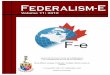 ~The undergraduate journal about federalism~ Canada · recommendations within the rubric of multi-level governance. Federalism-e is an excellent avenue for students beginning a career