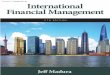 International Financial Management, 11th ed.mgmiom.org/downloads/MBA/IFM ebook.pdf · 1 Multinational Financial Management: An Overview Multinational corporations (MNCs) are defined