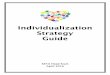Individualization Strategy Guide - SETA Head Start · Individualization Strategy Guide ... condition and/or an active Individual Education Plan (IEP). ... bath mat appliques, and