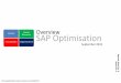 Overview Resources SAP Optimisation Procurement ... · The Risk – Human Resources • Resource intensive recruitment, on-boarding & change ... Human Resources SAP Technical Transformation