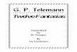 G. P. Telemann Twelve Fantasias ………………..monsieurloicroyer.free.fr/IMG/pdf/fantasia1.pdf · In his long career Telemann wrote a tremendous amount of music, sacred and secular